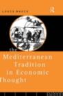 The Mediterranean Tradition in Economic Thought - eBook