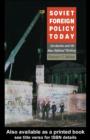 Soviet Foreign Policy Today - eBook