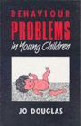 Behaviour Problems in Young Children : Assessment and Management - eBook
