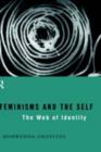Feminisms and the Self : The Web of Identity - eBook