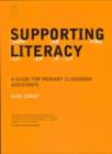 Supporting Literacy : A Guide for Primary Classroom Assistants - eBook