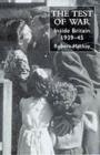 The Test of War : Inside Britain 1939-1945 - eBook