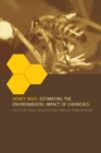 Honey Bees : Estimating the Environmental Impact of Chemicals - eBook