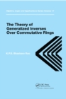 Theory of Generalized Inverses Over Commutative Rings - eBook