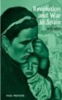 Revolution and War in Spain, 1931-1939 - eBook