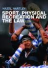 Sport, Physical Recreation and the Law - eBook