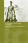 A Colonial Economy in Crisis : Burma's Rice Cultivators and the World Depression of the 1930s - eBook