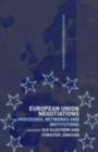 European Union Negotiations : Processes, Networks and Institutions - eBook