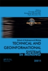 Technical and Geoinformational Systems in Mining : School of Underground Mining 2011 - eBook