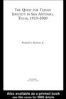 The Quest for Tejano Identity in San Antonio, Texas, 1913-2000 - eBook