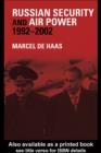 Russian Security and Air Power, 1992-2002 - eBook