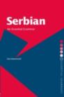 Serbian: An Essential Grammar - Lila Hammond
