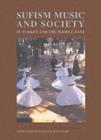 Sufism, Music and Society in Turkey and the Middle East - eBook