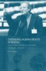 Defending Human Rights in Russia : Sergei Kovalyov, Dissident and Human Rights Commissioner, 1969-2003 - eBook