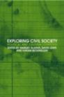 Exploring Civil Society : Political and Cultural Contexts - Marlies Glasius