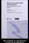 Democracy and the Role of Associations : Political, Strutural and Social Contexts - eBook