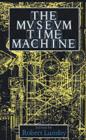 The Museum Time Machine : Putting Cultures on Display - eBook