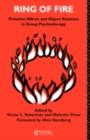 Ring of Fire : Primitive affects and object relations in group Psychotherapy - eBook
