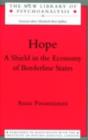 Hope : A Shield in the Economy of Borderline States - eBook