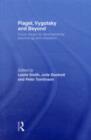 Piaget, Vygotsky & Beyond : Central Issues in Developmental Psychology and Education - eBook