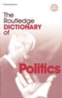 The Routledge Dictionary of Politics - eBook