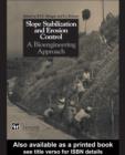 Slope Stabilization and Erosion Control: A Bioengineering Approach : A Bioengineering Approach - Roy P.C. Morgan