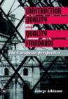 Construction Quality and Quality Standards : The European perspective - G.A. Atkinson