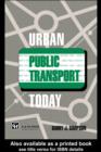 Urban Public Transport Today - Dr Barry John Simpson