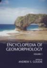 Encyclopedia of Geomorphology - Professor of Geography Andrew (Oxford University) Goudie