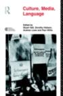 Culture, Media, Language : Working Papers in Cultural Studies, 1972-79 - eBook