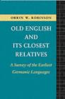 Old English and its Closest Relatives : A Survey of the Earliest Germanic Languages - eBook