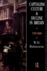 Capitalism, Culture and Decline in Britain : 1750 -1990 - eBook