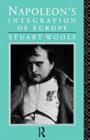 Napoleon's Integration of Europe - eBook