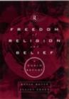 Freedom of Religion and Belief: A World Report - Kevin Boyle