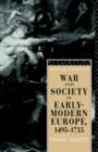 War and Society in Early Modern Europe : 1495-1715 - Frank Tallett