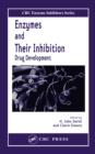 Enzymes and Their Inhibitors : Drug Development - eBook