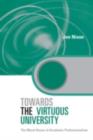 Towards the Virtuous University : The Moral Bases of Academic Practice - eBook