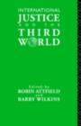 International Justice and the Third World : Studies in the Philosophy of Development - eBook