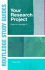 Your Research Project : How to Manage it - eBook