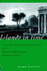 Islands in Time : Island Sociogeography and Mediterranean Prehistory - eBook