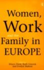 Women, Work and the Family in Europe - Eileen Drew