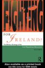 Fighting for Ireland? : The Military Strategy of the Irish Republican Movement - M.L.R. Smith