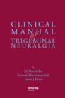 Clinical Manual of Trigeminal Neuralgia - eBook