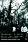 Democracy and Green Political Thought : Sustainability, Rights and Citizenship - eBook