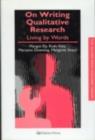 On Writing Qualitative Research : Living by Words - eBook