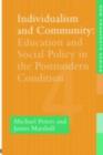 Individualism And Community : Education And Social Policy In The Postmodern Condition - eBook