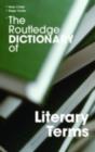 The Routledge Dictionary of Literary Terms - Peter Childs