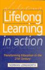 Lifelong Learning in Action : Transforming Education in the 21st Century - eBook