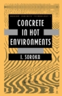 Concrete in Hot Environments - eBook