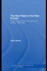 The New Right in the New Europe : Czech Transformation and Right-Wing Politics, 1989-2006 - Sean Hanley